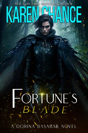 [Dorina Basarab 07] • Fortune's Blade